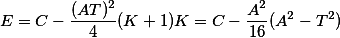 E=C-\frac{A^4(K+1)K}{4(2K+1)^2}=C-\frac{(AT)^2}{4}(K+1)K